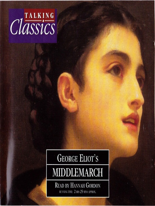 Title details for Middlemarch by George Elliot - Available
